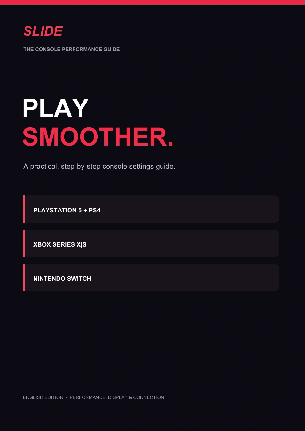 SLIDE Console Tweaks Guide